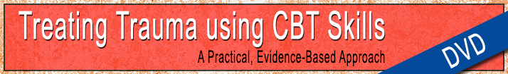 CE Seminar: CBT for Trauma Treatment
