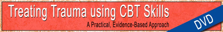 CE Seminar: CBT for Trauma Treatment