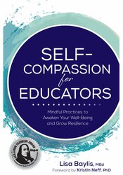 Self-Compassion for Educators