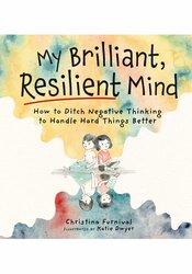 My Brilliant, Resilient Mind