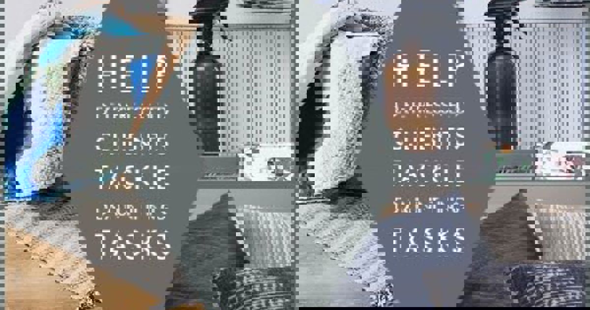 Simple Ways to Help Depressed Clients Tackle Daunting Tasks | PESI