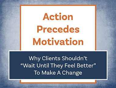 Action Precedes Motivation