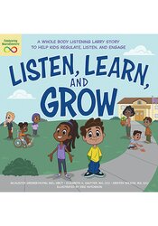 Listen, Learn, and Grow