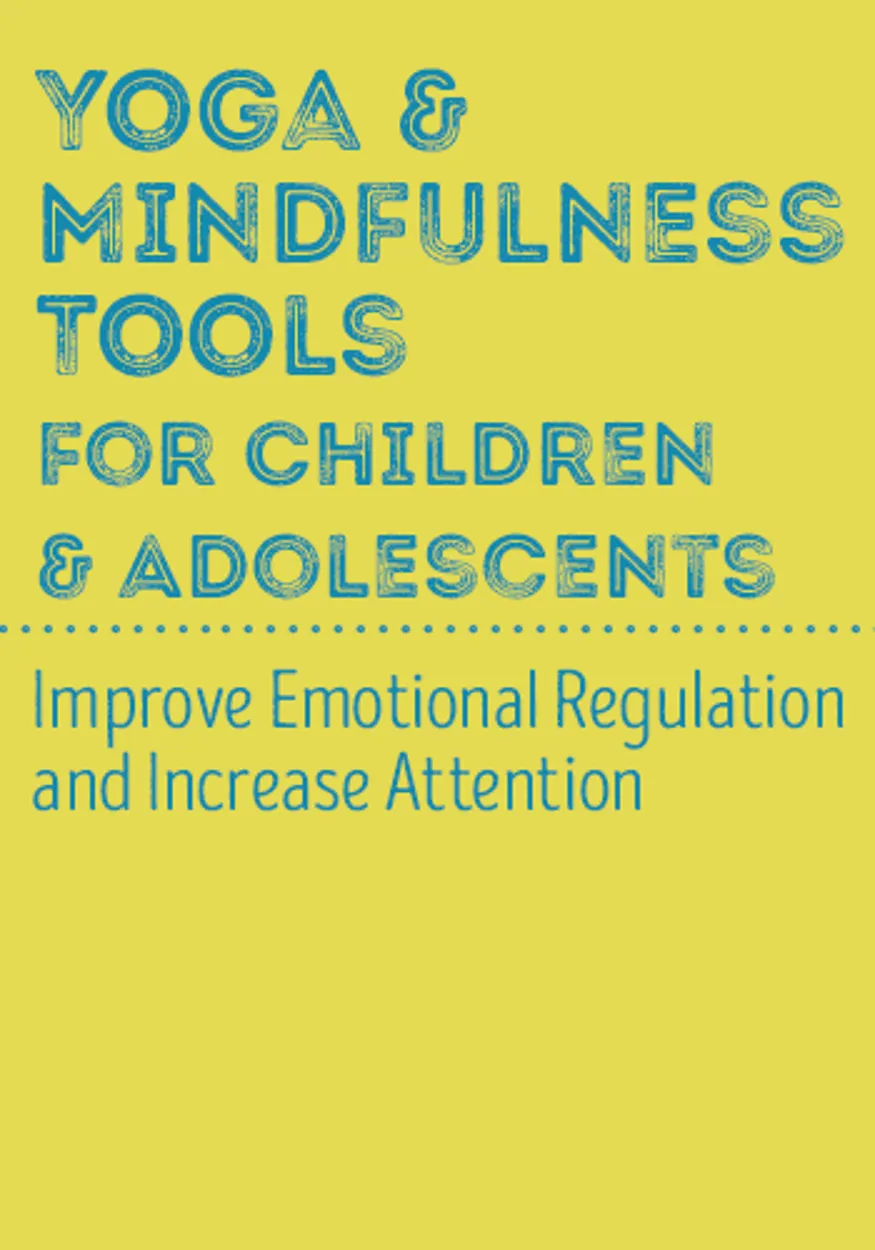 Yoga & Mindfulness Tools for Children and Adolescents Online Course