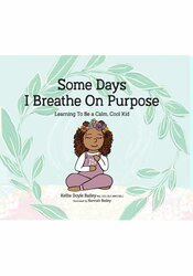Some Days I Breathe on Purpose