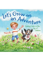 Let’s Grow on an Adventure